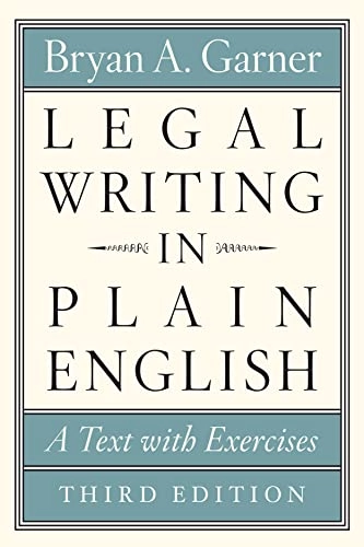 Legal writing in plain English : a text with exercises; Bryan A. Garner; 2023