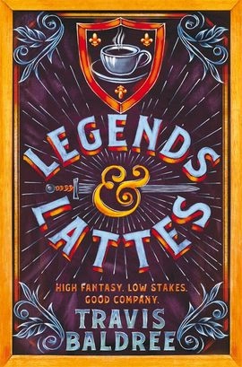 Legends & Lattes; Travis Baldree; 2023