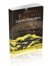 Lejontämjaren; Gabriella Ekström; 2011