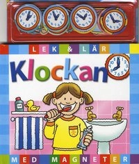 Lek och lär med magneter : klockan; 2010