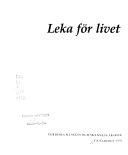 Leka för livet; Hans Medelius, Skans Victoria Airey; 1992