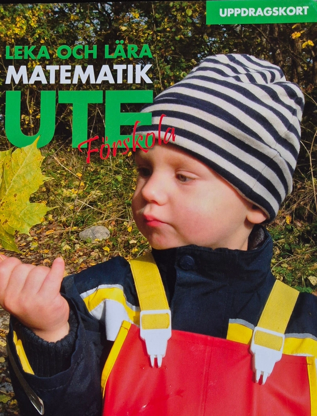 Leka och lära matematik ute; Torsten Kellander; 2010