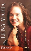Lena Maria - Fot-Noter; Lena Maria Klingvall; 1996