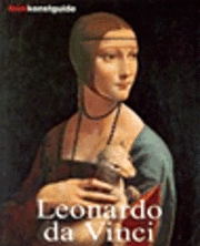 Leonardo da Vinci. Liv och verk; Elke Linda Buchholz; 2000