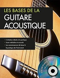 Les bases de la guitare acoustique; Franck Walter