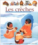 Les crèchesVolym 138 av Mes premières découvertes de l'histoireVolym 138 av Mes premières découvertes; Raoul Sautai, Jacqueline Vallon, Ute Fuhr; 1997