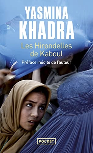 Les Hirondelles de Kaboul; Yasmina Khadra; 2004