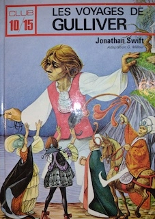Les Voyages de Gulliver; Jonathan Swift; 1985