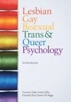 Lesbian, gay, bisexual, trans and queer psychology : an introduction; Victoria Clarke; 2010