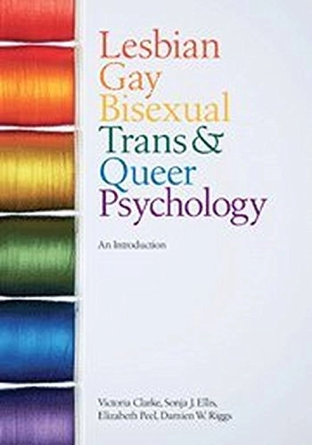 Lesbian, gay, bisexual, trans and queer psychology : an introduction; Damien W Riggs; 2010
