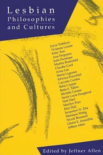 Lesbian philosophies and cultures; Jeffner Allen; 1990