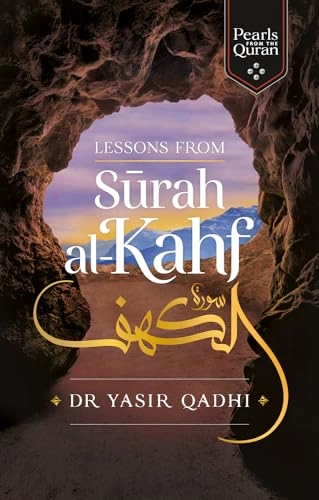 Lessons from Surah al-Kahf; Yasir Qadhi; 2020