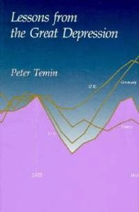 Lessons from the Great Depression; Peter Temin; 1989