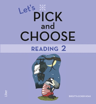 Let's Pick and Choose, Reading 2; Birgitta Ecker Hoas; 2014