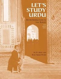 Let's study urdu : an introduction to the script with online media; Ali S. Asani; 2008