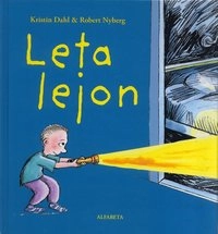 Leta lejon; Kristin Dahl; 2005