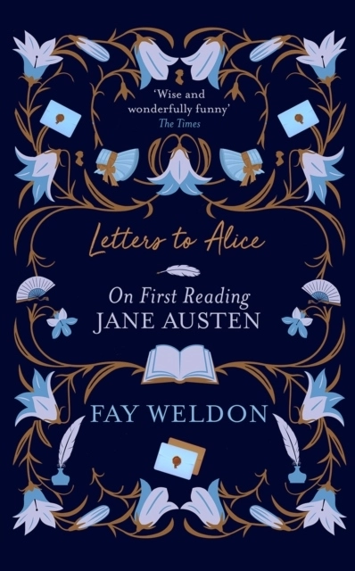 Letters to Alice; Fay Weldon; 1993