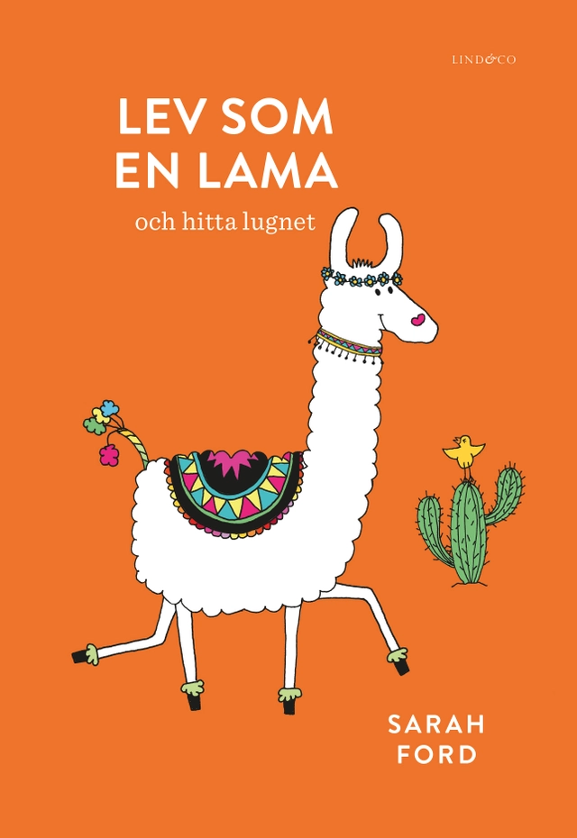 Lev som en lama; Sarah Ford; 2020