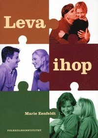 Leva ihop; Marie Eenfeldt; 1998