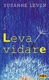 Leva vidare; Susanne Levin; 1997