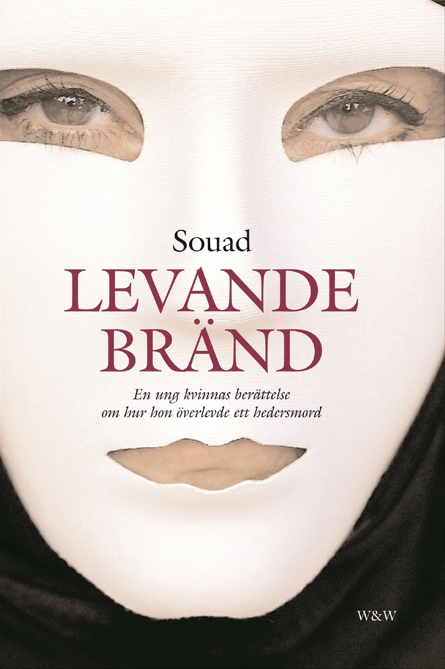 Levande bränd; - Souad; 2003