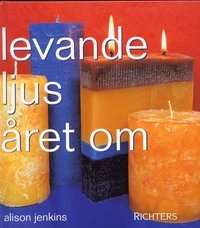 Levande ljus året om; Alison Jenkins; 2001