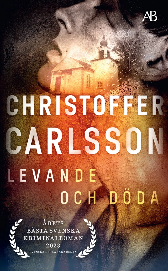 Levande och döda; Christoffer Carlsson; 2024
