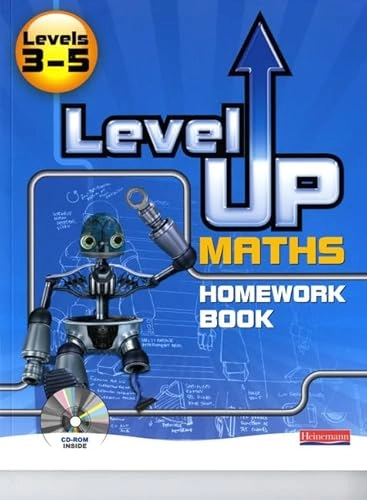 Level Up Maths: Homework Book (Level 3-5); Greg Byrd, Lynn Bryd; 2008