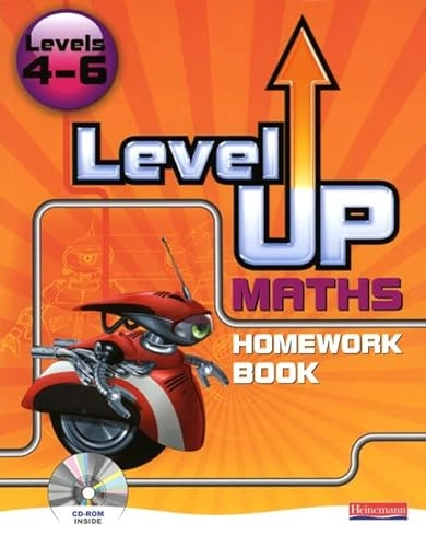Level Up Maths: Homework Book (Level 4-6); Greg Byrd, Lynn Bryd; 2008