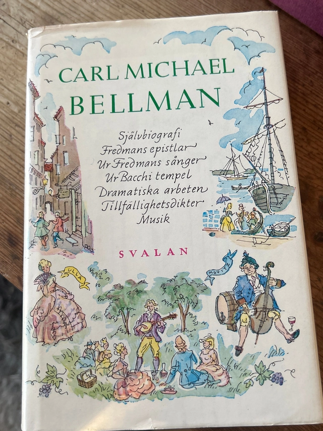 Levernesbeskrivning : Fredmans epistlar ; Ur Fredmans sånger ; Ur Bacchi tempel ; Dramatiska arbeten, dikter till Gustav III och kungahuset, dikter till enskilda och annan tillfällighetslyrik, musik; Carl Michael Bellman; 1977