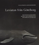 Leviathan från Göteborg; Cecilia Grönberg; 2002