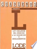 Ley orgánica del derecho a la educación y reglamentos (LODE)Cuadernos legislativos; España, Spain; 1985