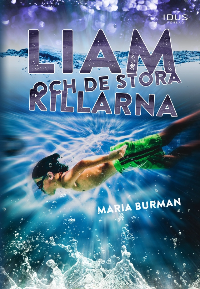 Liam och de stora killarna; Maria Burman; 2020