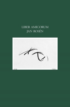 Liber Amicorum Jan Rosén; Jan Rosén; 2016