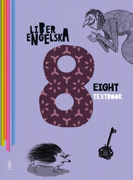 Liber Engelska 8 Textbook; Jordi Almeida, Jörgen Gustafsson, Maria Jones, Anders Odeldahl, Christine Venn, Johan Wain Jartelius; 2022