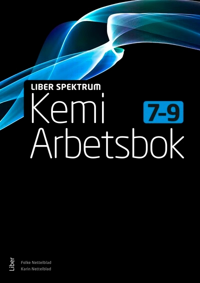 Liber Spektrum Kemi Arbetsbok; Folke Nettelblad, Karin Nettelblad; 2025