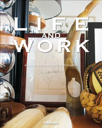 Life and Work: Malene Birger's Life in Pictures; Malene Birger; 2010