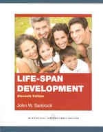 Life-Span Development; John W. Santrock; 2006