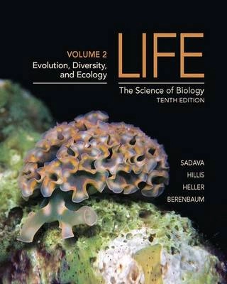 Life : the science of biology; David E. Sadava; 2013