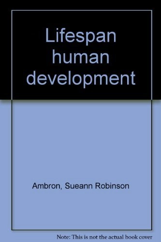 Lifespan human development; Sueann Robinson Ambron; 1982