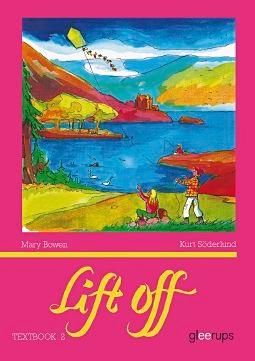Lift off Textbook 2 år 5; Mary Bowen, Kurt Söderlund; 2004