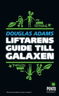 Liftarens guide till galaxen; Douglas Adams; 2010