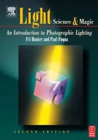 Light-science & magic : an introduction to photographic lighting; Fil Hunter; 1997