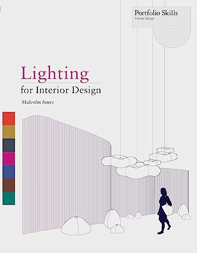 Lighting for interior design; Malcolm Innes; 2012