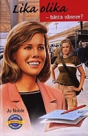 Lika olika-bästa vänner?; Jo Noble; 2000