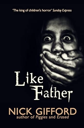 Like Father; Nick Gifford; 2013