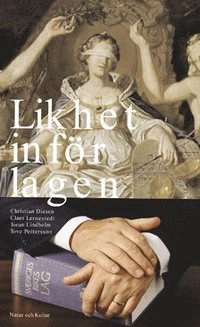 Likhet inför lagen; Christian Diesen; 2005