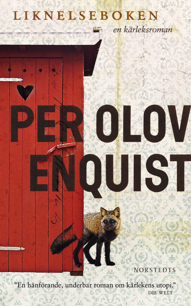 Liknelseboken : en kärleksroman; Per Olov Enquist; 2014