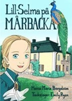 Lill-Selma på Mårbacka; Maria Bergström; 2008