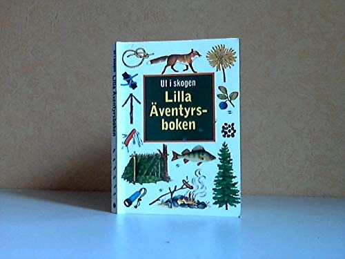 Lilla äventyrsboken - Ut i skogen; Magnus Bolle; 2002